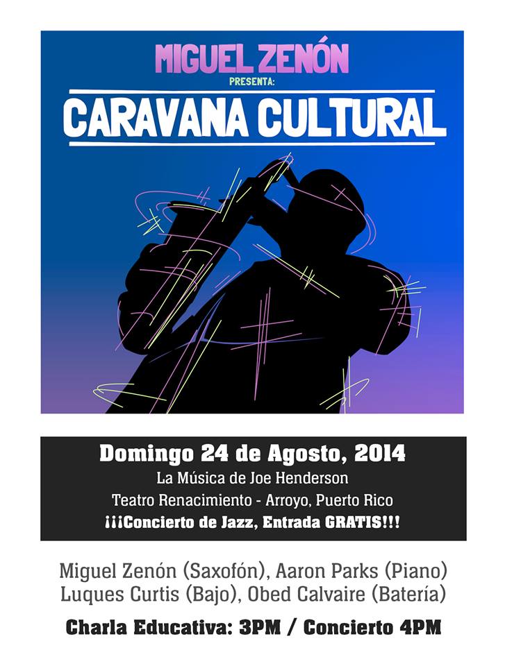 Miguel Zenon en Caravana Cultural